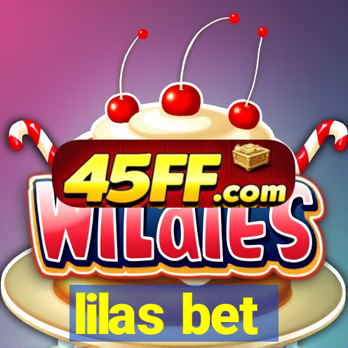 lilas bet